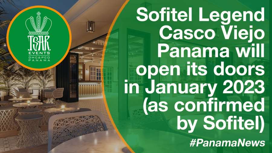 Sofitel Legend Casco Viejo Panama will open its doors in January 2023 (as confirmed by Sofitel).